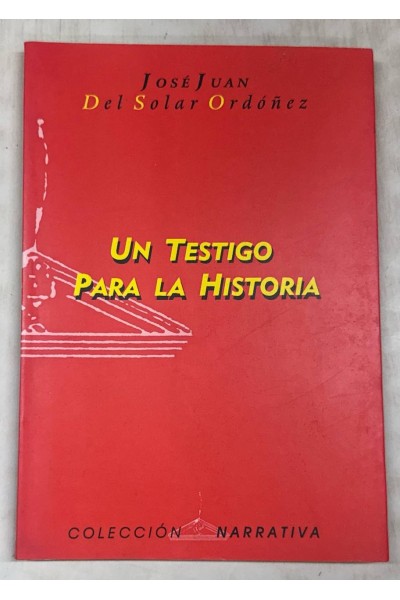 UN TESTIGO PARA LA HISTORIA